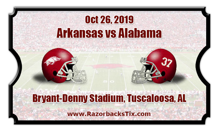 Arkansas Razorbacks vs Alabama Crimson Tide Football Tickets  10/26/19